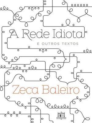 cover image of A Rede Idiota e outros textos